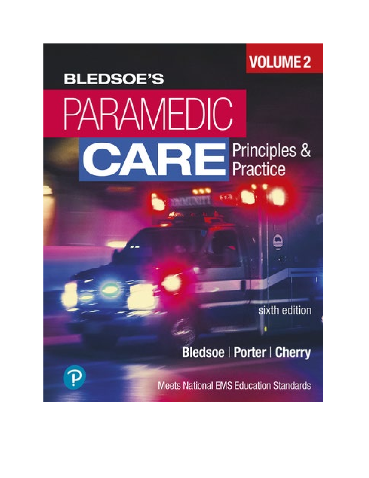 Recommended document preview for Paramedic Care Principles and Practice (Volume 2) 6th Edition By Bryan E. Bledsoe (Test Bank )